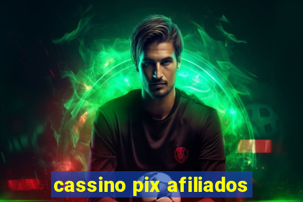 cassino pix afiliados